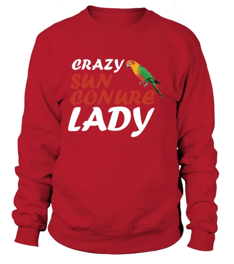 Sun Conures Crazy Sun Conure Lady Women's Sweatshirt