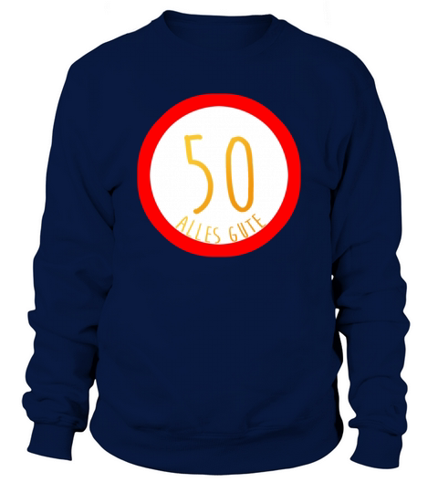 Happy 50th Birthday Sign Congratulations Men's Sweatshirt