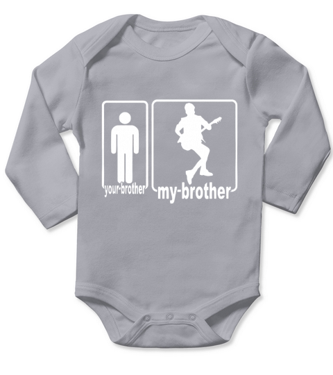 Your Brother My GUITAR Gifts Long Sleeve Baby One-Piece