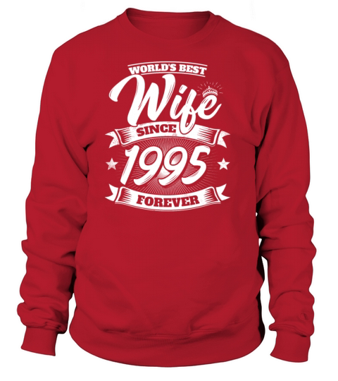 Wedding Anniversary Married 1995 Gift Wife Spouse Women's Sweatshirt