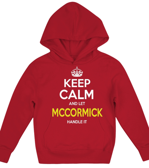 keep calm and let McCormick handle it Kids Hoodie