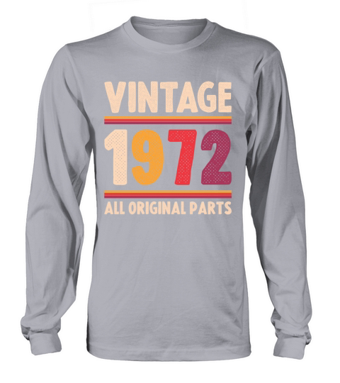 Vintage 1972 Original Parts Funny 50th Birthday Women's Long Sleeve