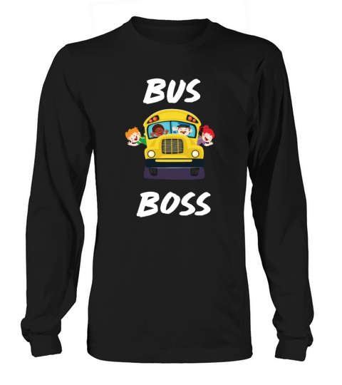 Bus Boss School Bus Driver Monitor T-Shirt Women's Long Sleeve