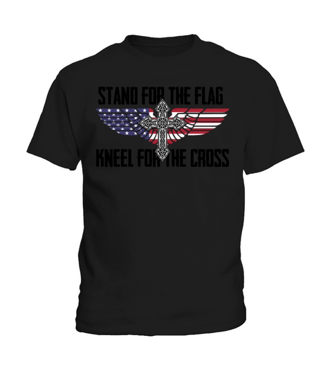 Stand For The Flag Kneel For The Cross - black Kids T-Shirt