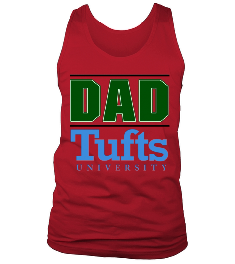 Tufts University Proud Dad Parents Day 2020 Tank Top Unisex