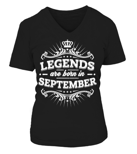 Legends Are Born In September Birthday Shirt Women's V-Neck T-shirt