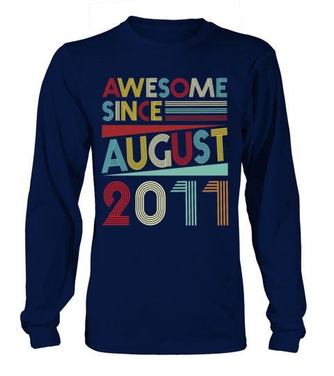 Born in August 2011 T-Shirt 7 Years old Gifts Women's Long Sleeve