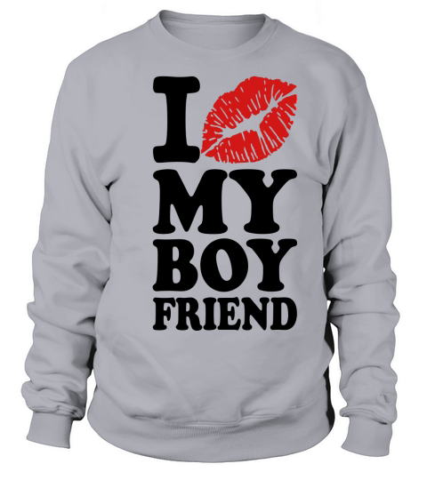 I love my boyfriend Women's Sweatshirt