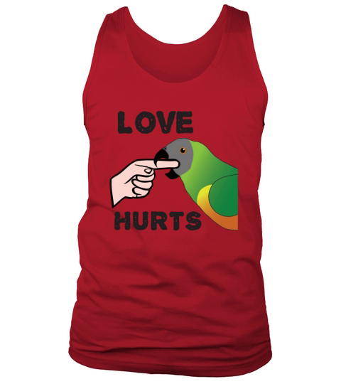 Love Hurts - Senegal Parrot T-Shirt Tank Top Unisex