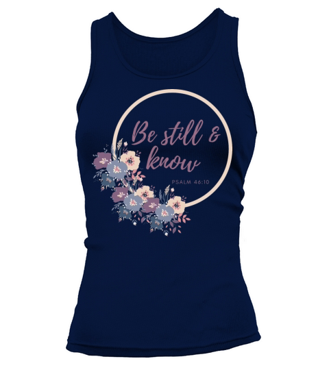 Be Still and Know that I am God Women's Tank Top