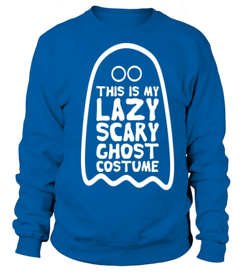 this is my lazy scary ghost costume for Halloween Women's Sweatshirt