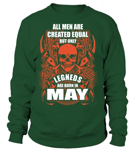 All Men are Created Equal But Only Legends are Bor Women's Sweatshirt