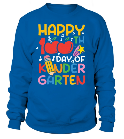 Happy 100th Day of Kindergarten Women's Sweatshirt