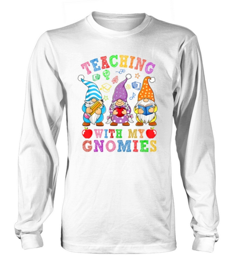 Back To School Teacher Gnome Teaching With Gnomie Women's Long Sleeve