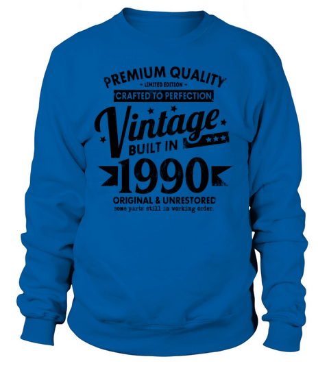 VINTAGE BUILT IN 1990 COOL FUNNY RETRO 31ST Women's Sweatshirt