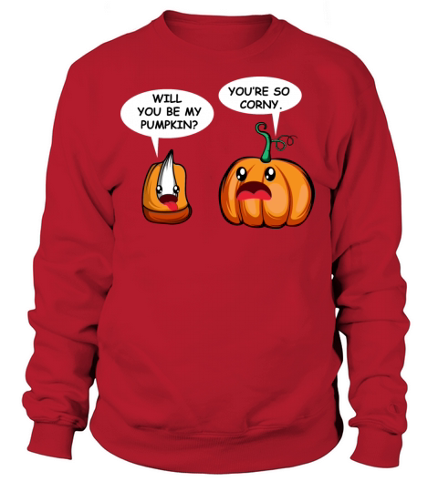Be My Pumpkin Funny Boyfriend or Girlfriend Gift Women's Sweatshirt