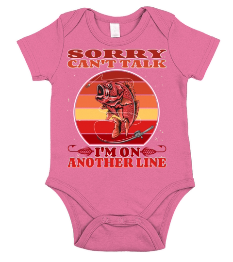Vintage Sorry I Can t Talk I m On Another Line Short Sleeve Baby One-Piece