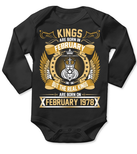 The Real Kings Are Born On February 1978 Long Sleeve Baby One-Piece