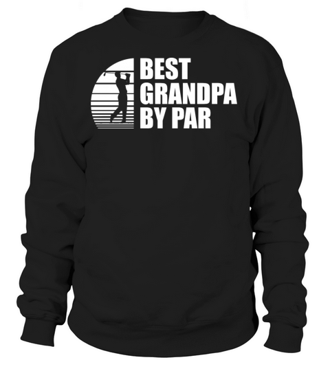 Golf Grandpa - Best Grandpa by par Women's Sweatshirt