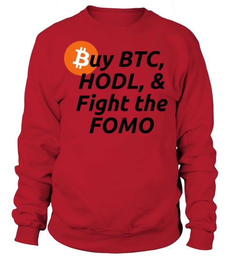 Buy BTC HODL Fight the FOMO Crypto Clothing Women's Sweatshirt