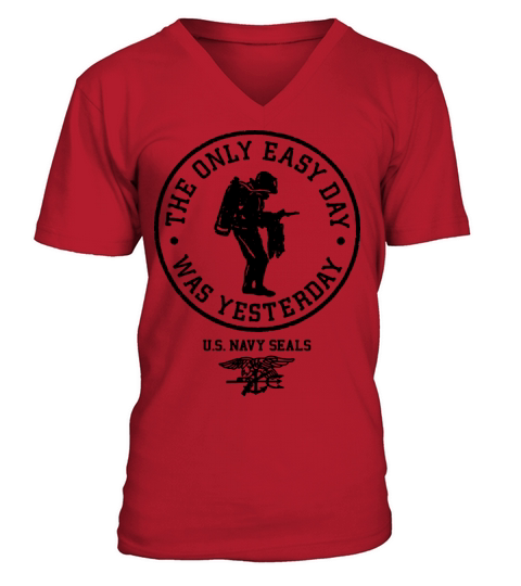Navy Seals T Shirt The Only Easy Day Was Yesterday Men's V-Neck T-shirt
