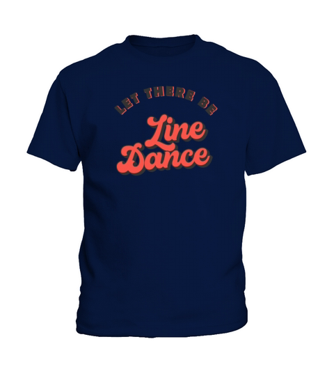 Line Dancing Let There Be Line Dance Kids T-Shirt