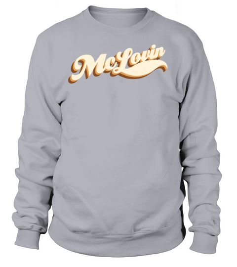 McLovin Women's Sweatshirt