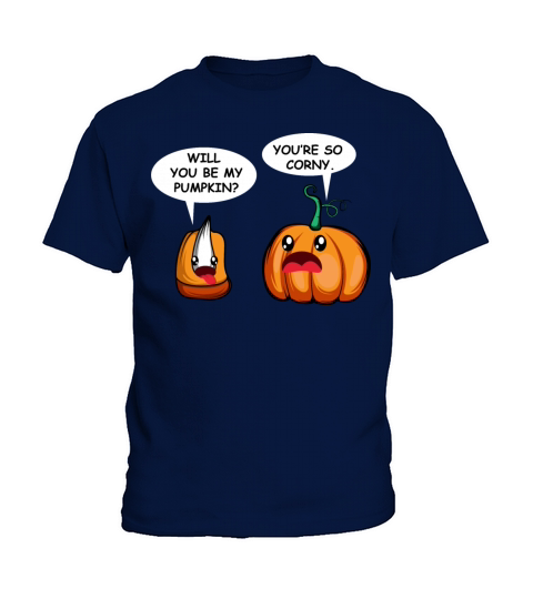 Be My Pumpkin Funny Boyfriend or Girlfriend Gift Kids T-Shirt