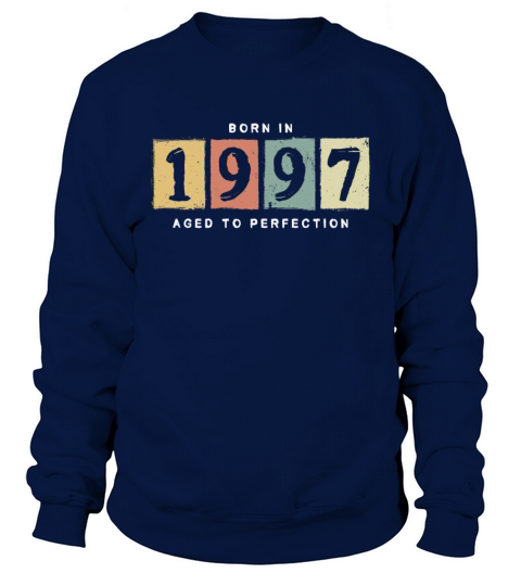 1997 Birthday vintage Gift Idea Men's Sweatshirt