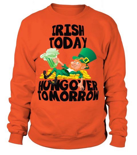 St Patricks Day Irish Shirt Women's Sweatshirt