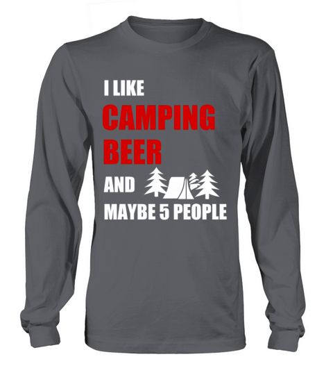 Camper like beer Camping Vacation Camp funny gift Men's Long Sleeve
