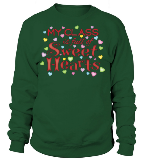 Class full of Sweet Hearts Women's Sweatshirt