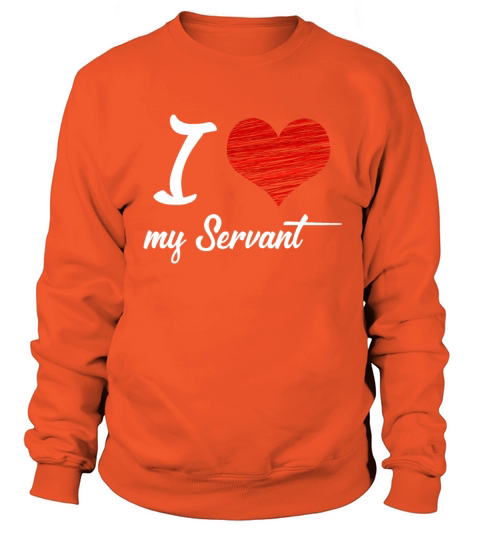 I love my Servant Master Sub Submissive Slave Women's Sweatshirt