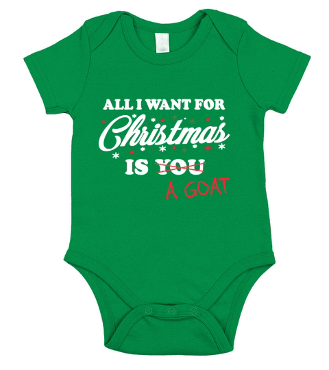 All I Want For Christmas is A Goat Short Sleeve Baby One-Piece