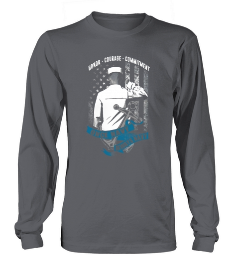Veterans Day - Honor. Courage - Commitment - Navy - Sailor - Soldier - Military Long sleeved Unisex