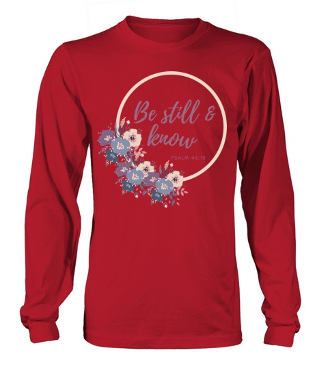 Be Still and Know that I am God Women's Long Sleeve