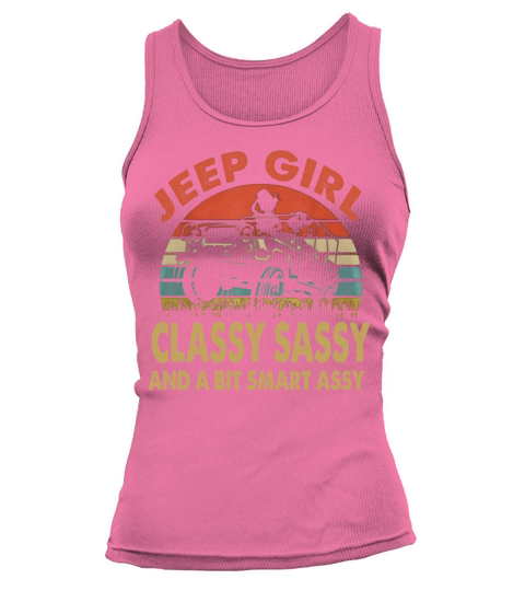 Vintage Jeep Girl Classy Sassy And A Bit Smart Assy Tank top Woman