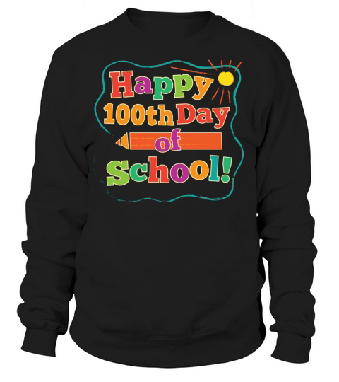 Happy 100th Day Of School Women's Sweatshirt