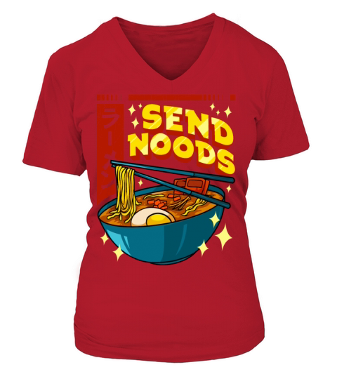 Funny Send Noods Pun Anime Gamer Ramen Kawaii Women's V-Neck T-shirt