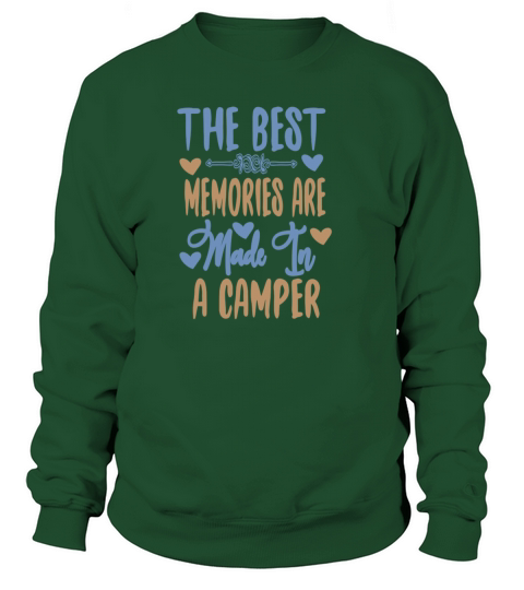 The best memories are made in a camper Men's Sweatshirt