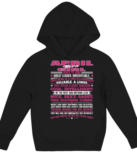 QUALITIES OF THE GIRL BORN IN APRIL APRIL BIRTHD Kids Hoodie