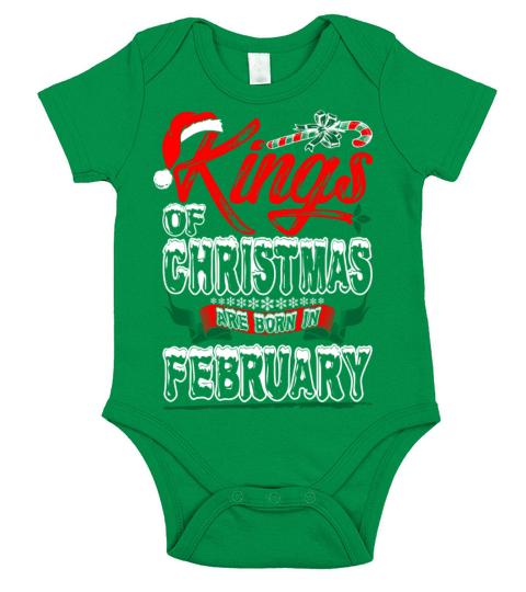 Kings Of Christmas Are Born In February Short Sleeve Baby One-Piece