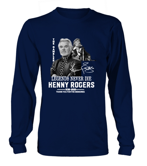 Legends Never Die Kenny Rogers 1938 2020 Signature Long sleeved Unisex