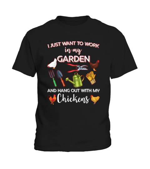 I JUST WANT TO WORK IN MY GARDEN Kids T-Shirt