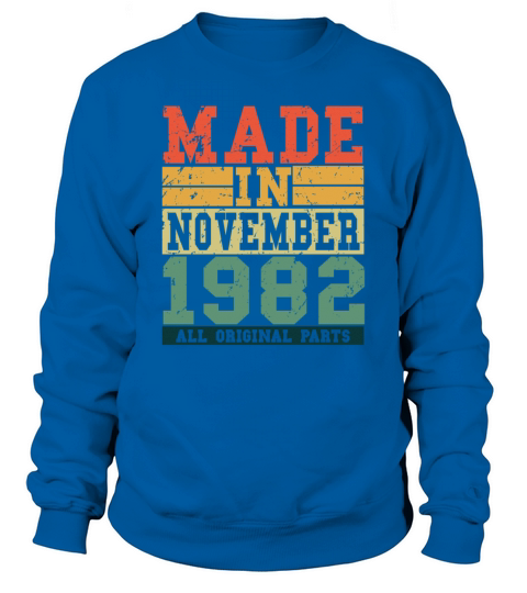 1982 Birthday November Vintage Saying Men's Sweatshirt