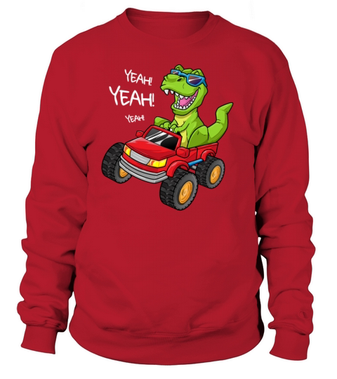 Yeah T-Rex Monster Truck Gift Birthday Boy Dino Women's Sweatshirt