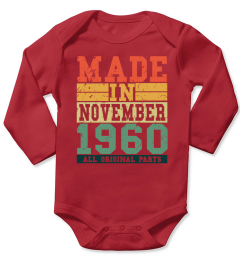 1960 Birthday November Vintage Saying Long Sleeve Baby One-Piece