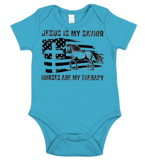 Jesus Is My Savior Horses Are My Therapy Short Sleeve Baby One-Piece