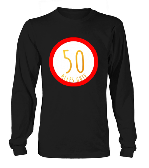 Happy 50th Birthday Sign Congratulations Women's Long Sleeve