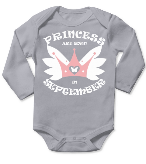 Princess Are Born In September Long Sleeve Baby One-Piece